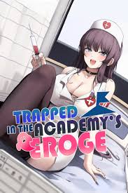 Trapped in the Academys Eroge